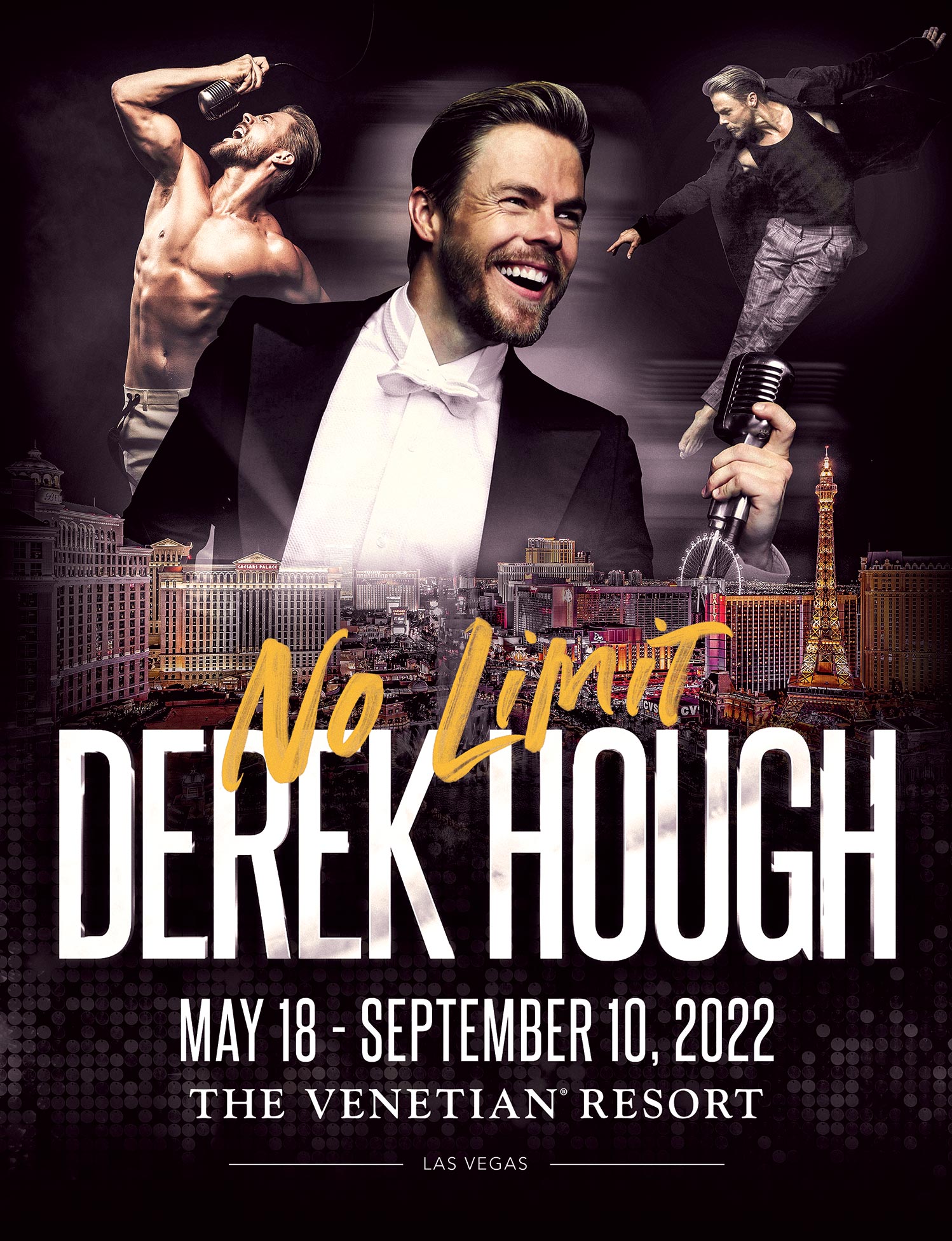Derek Hough - No Limit - Las Vegas Residency at the Venetian Resort