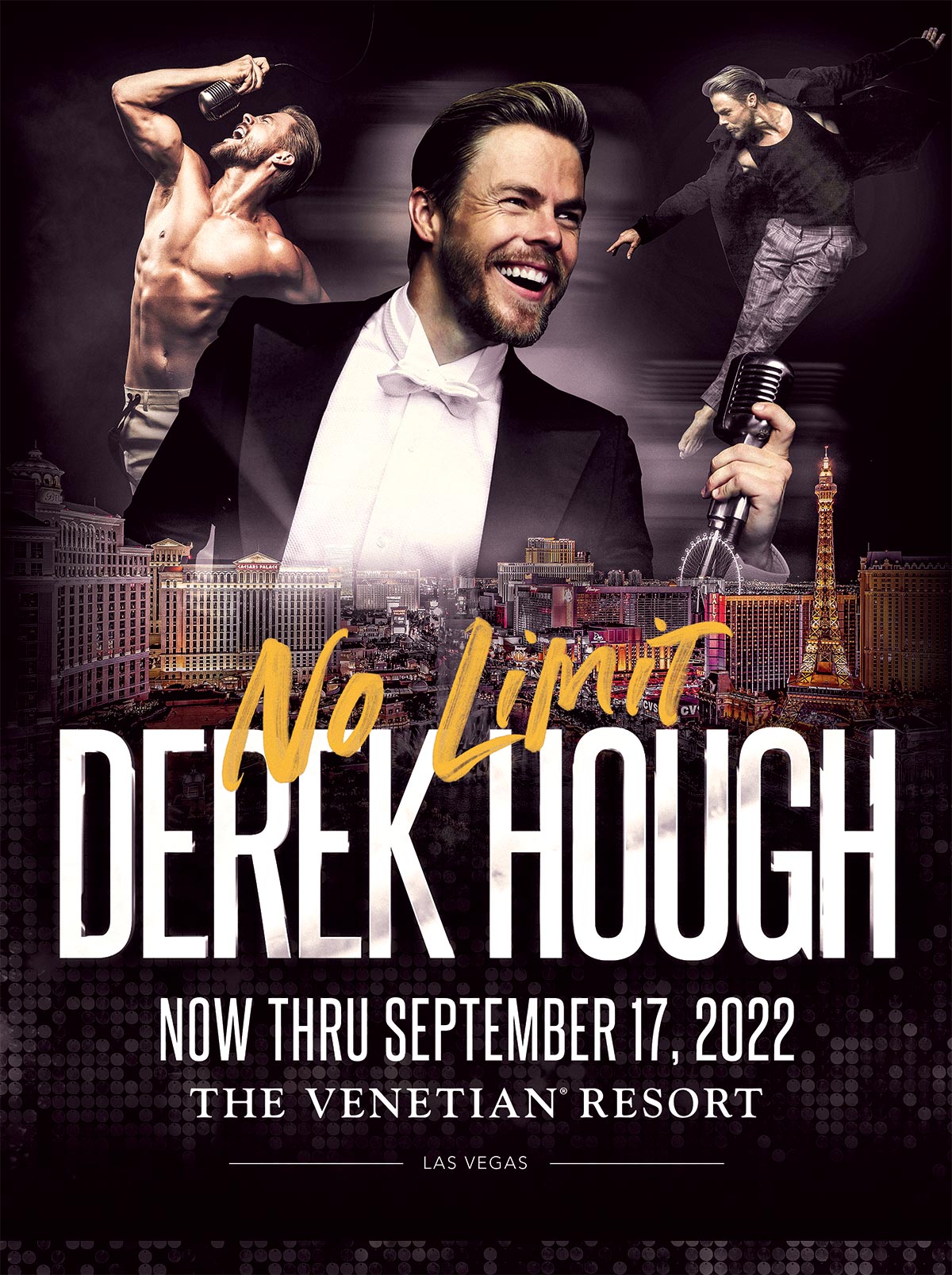 Derek Hough - No Limit - Las Vegas Residency at the Venetian Resort